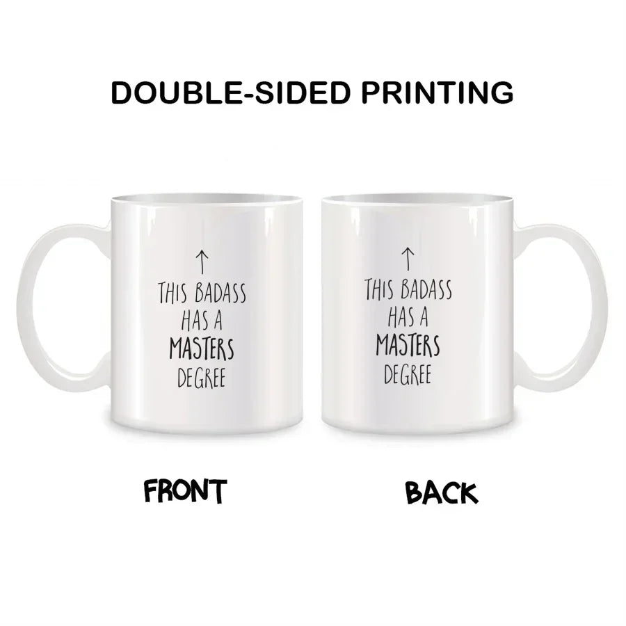 Coffee Mug Cup This Badass Has a Masters Degree Mug Unusual Mugs